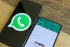 WhatsApp; आ गए 4 सबसे कमाल के फीचर्स, इनसे मिलेगा फायदा