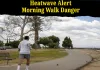 Morning Walk Danger: You Can Suffer a Heat Stroke Too! Avoid These 3 Deadly Mistakes