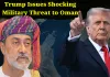 Trump Issues Shocking Military Threat to Oman Over Strait of Hormuz Toll Proposal