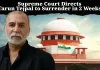 Supreme Court Directs Tarun Tejpal to Surrender in 2 Weeks Before Hearing Appeal