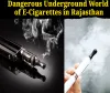 Banned But Booming: The Dangerous Underground World of E-Cigarettes in Rajasthan
