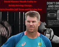 David Warner Pleads Guilty to Drink-Driving Charge, Faces Possible Jail Term and Driving Ban