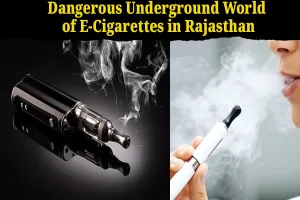 Banned But Booming: The Dangerous Underground World of E-Cigarettes in Rajasthan