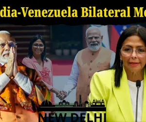 India-Venezuela Bilateral Meet: PM Modi and Acting President Delcy Rodriguez Hold High-Level Talks in New Delhi