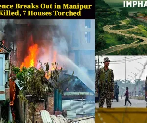 Fresh Violence Breaks Out in Manipur: 3 Killed, 7 Houses Torched in Early Morning Attack