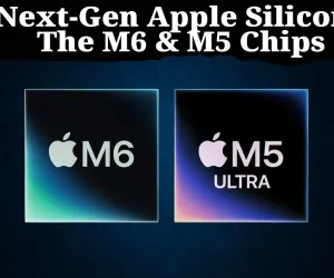 Next-Gen Apple Silicon: The M6 & M5 Chips