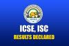 ICSE & ISC Result 2026: Ludhiana Students Shine with 99% and Above; CISCE Skips Toppers' List Again