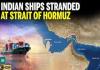 Iran Seizes India-Bound Ship in Strait of Hormuz; Rajasthan Officer Stranded