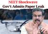 NEET Shockwave: Gov’t Admits Paper Leak, Scraps Pen-Paper Mode for Next Year; Re-Exam on June 21