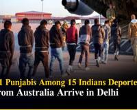 Major Crackdown: 11 Punjabis Among 15 Indians Deported from Australia